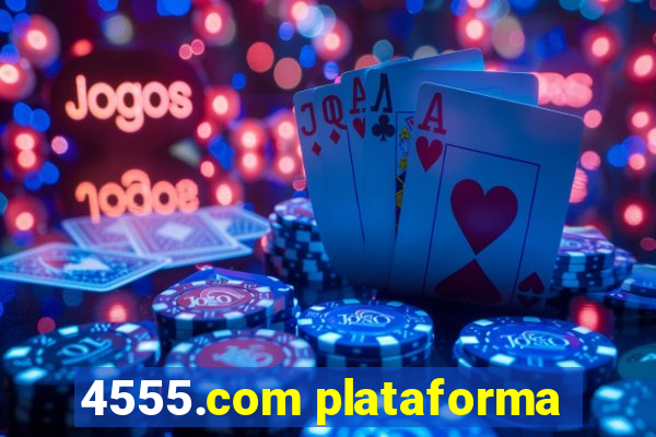 4555.com plataforma